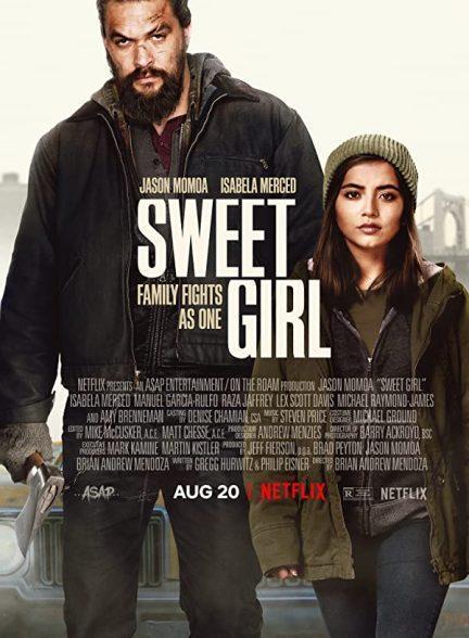 فیلم دختر شیرین (Sweet Girl2021)