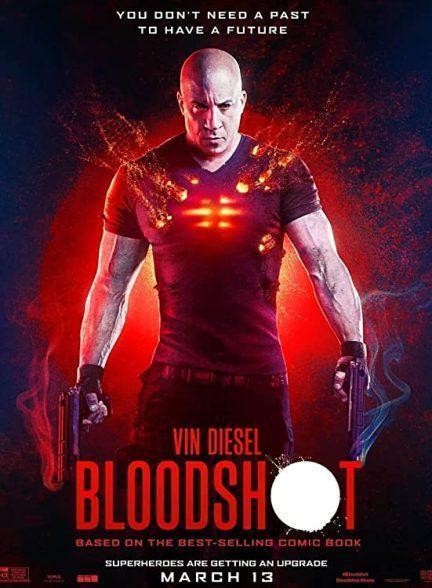 دانلود فیلم بلادشات (Bloodshot 2020)