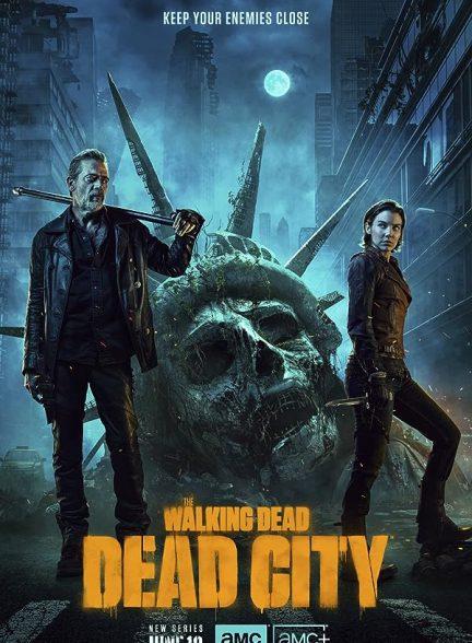 دانلود سریال مردگان متحرک شهر مرده (The Walking Dead: Dead City 2023)