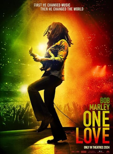 دانلود فیلم باب مارلی: یک عشق (Bob Marley: One Love 2024)